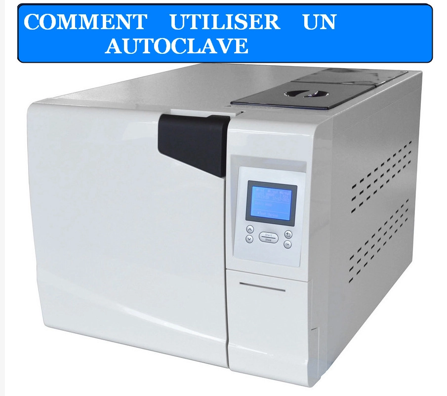 COMMENT UTILISER UN AUTOCLAVE